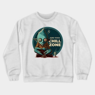 Find your Chill Zone | Meditation T-shirt Crewneck Sweatshirt